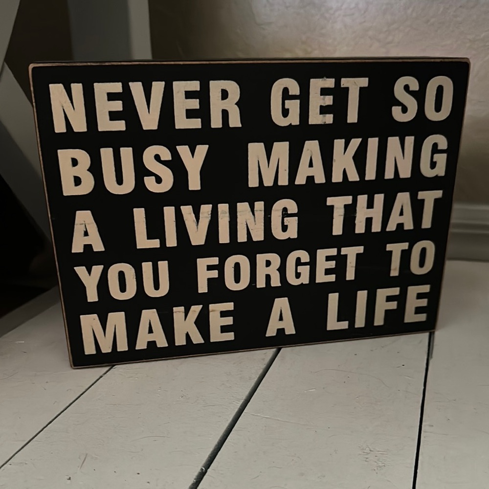 Inspirational Black and White Wall Sign